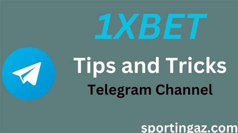 1xbet tips and tricks telegram